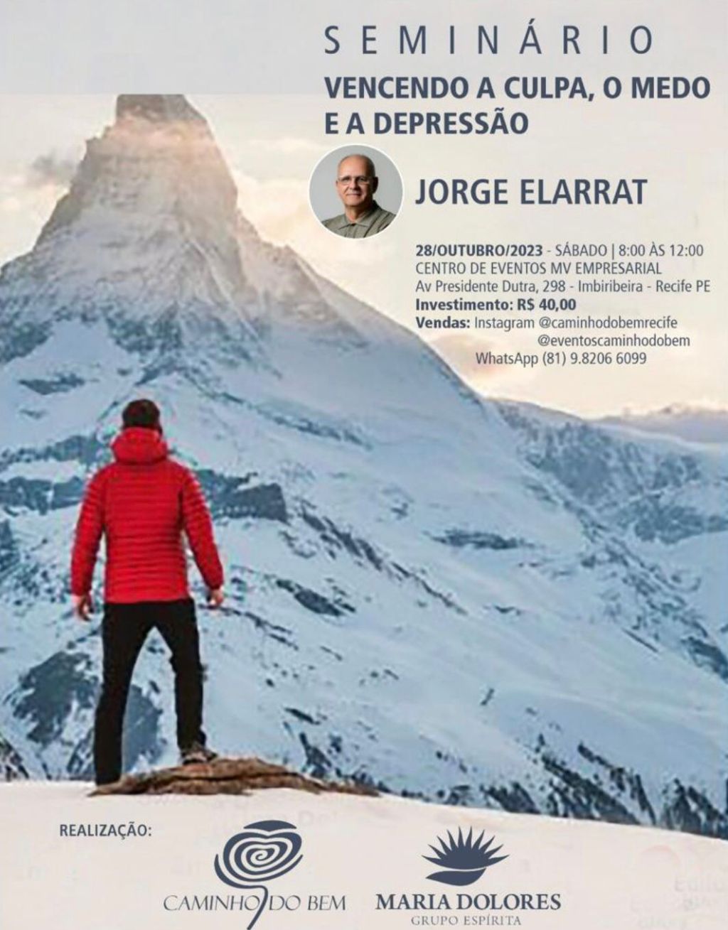 Jorge Elarrat presente no Seminário “ Vencendo a Culpa, o Medo e a Depressão”, no&nbsp;Recife